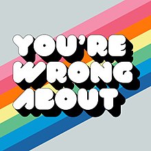 You're Wrong About Podcast